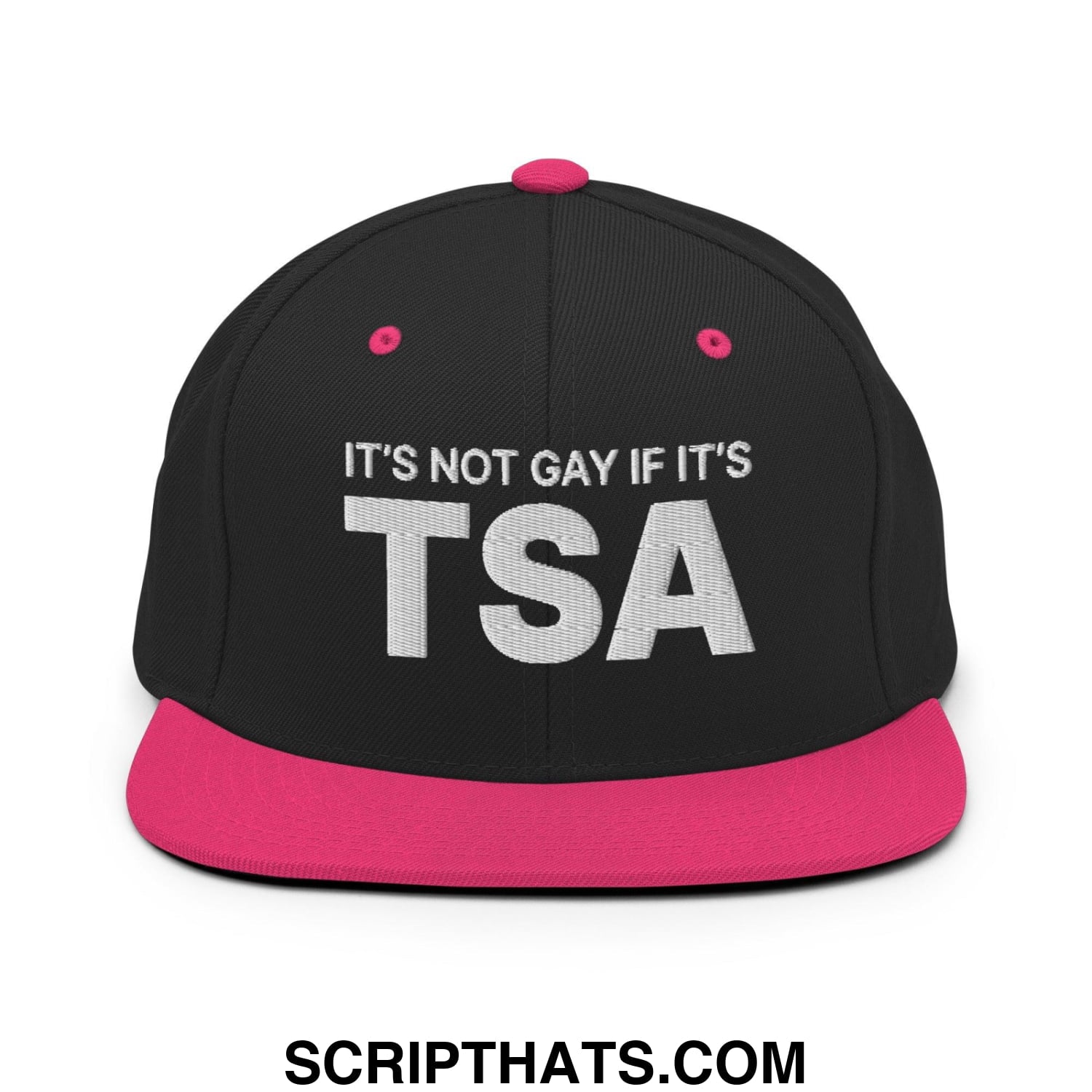 It's Not Gay if it's TSA Snapback Hat Black Neon Pink