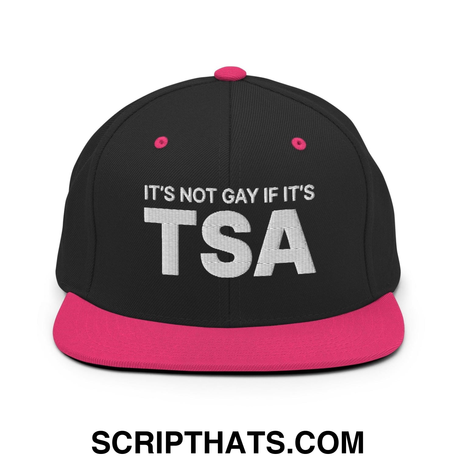It's Not Gay if it's TSA Snapback Hat Black Neon Pink