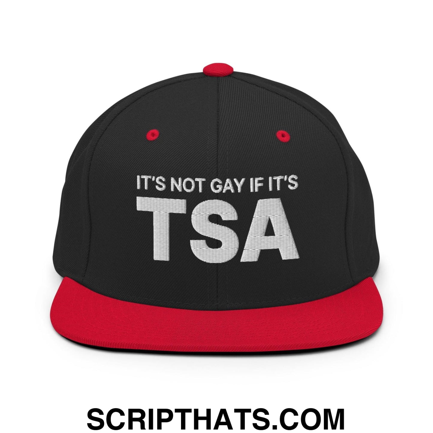 It's Not Gay if it's TSA Snapback Hat Black Red