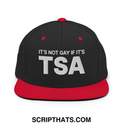 It's Not Gay if it's TSA Snapback Hat Black Red