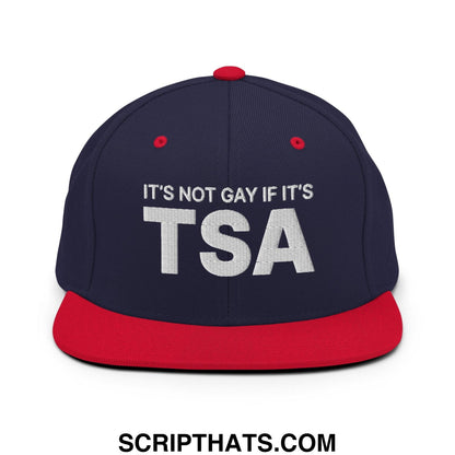 It's Not Gay if it's TSA Snapback Hat Navy Red