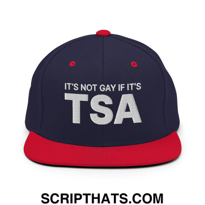 It's Not Gay if it's TSA Snapback Hat Navy Red