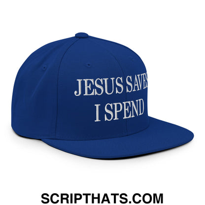Jesus Saves I Spend Embroidered Flat Bill Brim Snapback Hat Royal Blue