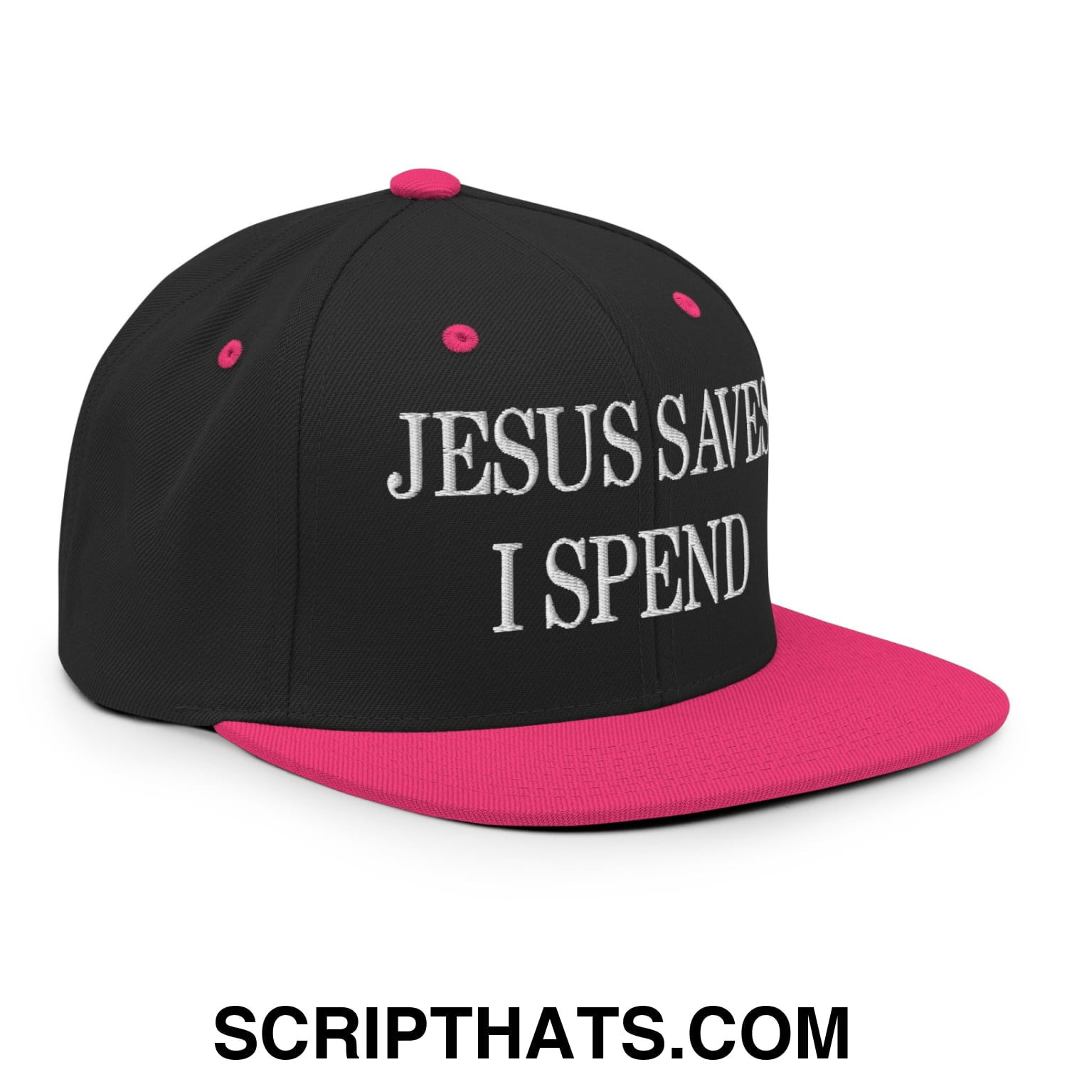 Jesus Saves I Spend Embroidered Flat Bill Brim Snapback Hat Black Neon Pink