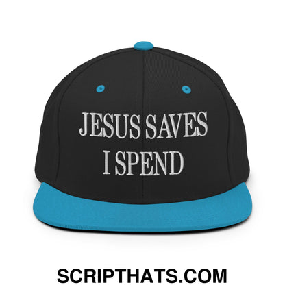 Jesus Saves I Spend Embroidered Flat Bill Brim Snapback Hat Black Teal