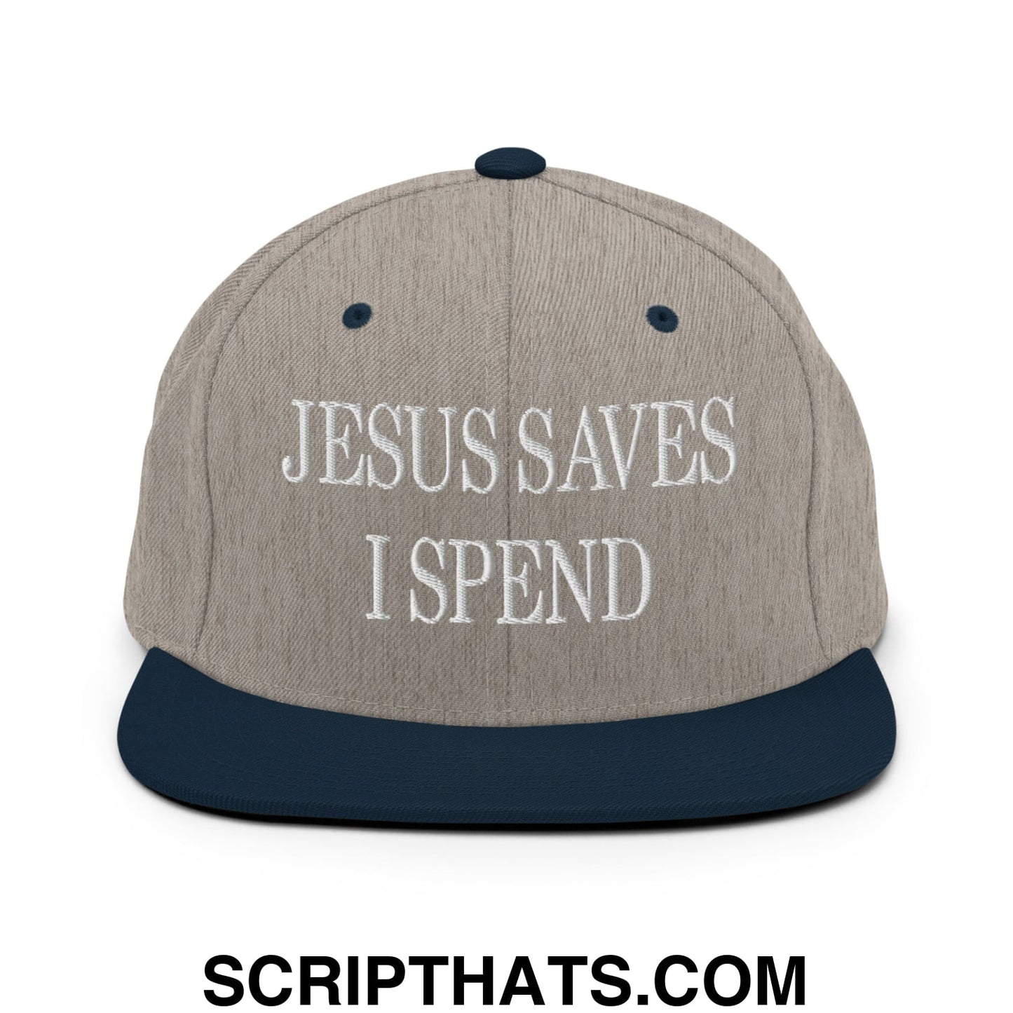 Jesus Saves I Spend Embroidered Flat Bill Brim Snapback Hat Heather Grey Navy