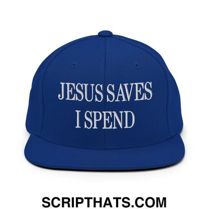 Jesus Saves I Spend Embroidered Flat Bill Brim Snapback Hat Royal Blue