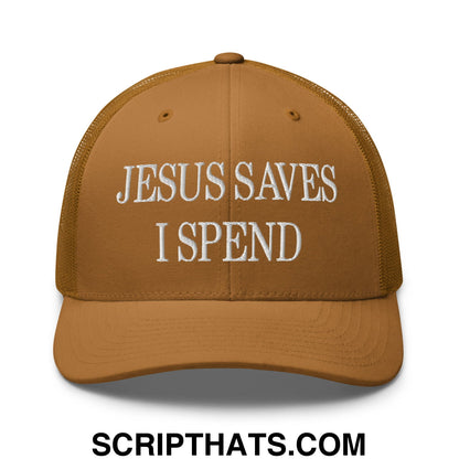 Jesus Saves I Spend Embroidered Mesh Trucker Hat Caramel