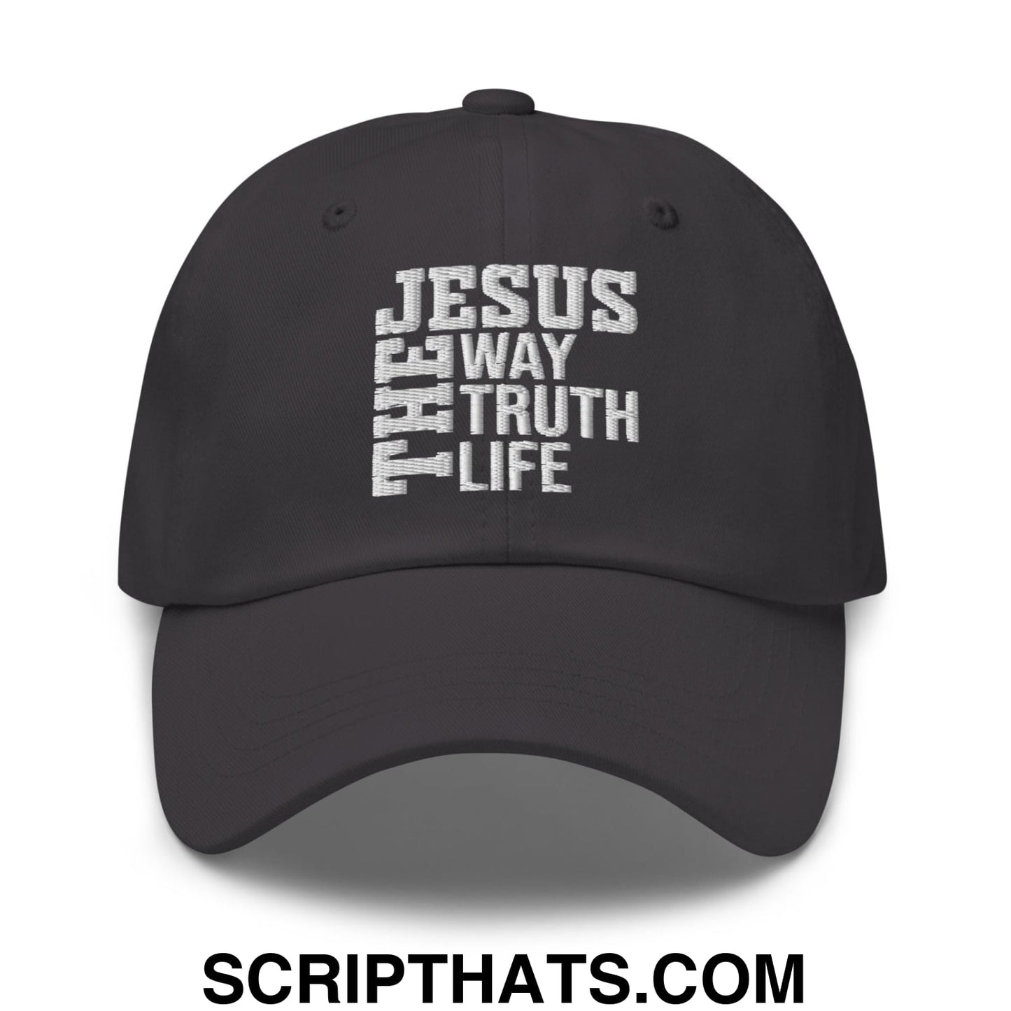 Jesus The Way The Truth The Life Embroidered Unstructured Dad Hat Dark Grey