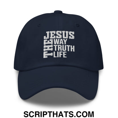 Jesus The Way The Truth The Life Embroidered Unstructured Dad Hat Navy