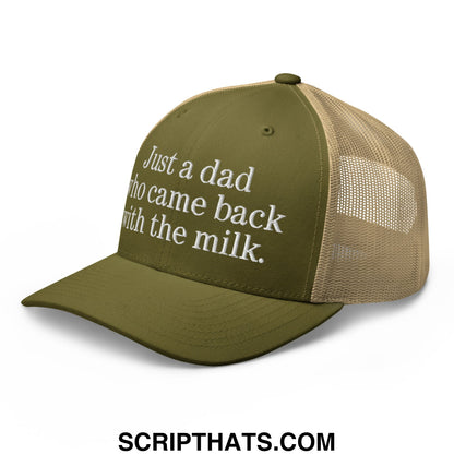 Olive green and tan mesh trucker hat with white embroidered just a dad who came back with the milk text