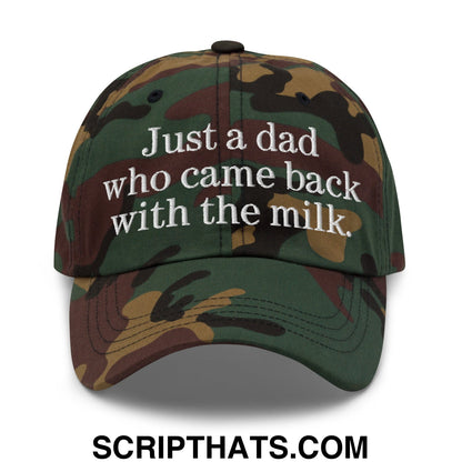 Just a dad who came back with the milk. Embroidered Unstructured Dad Hat Green Camo