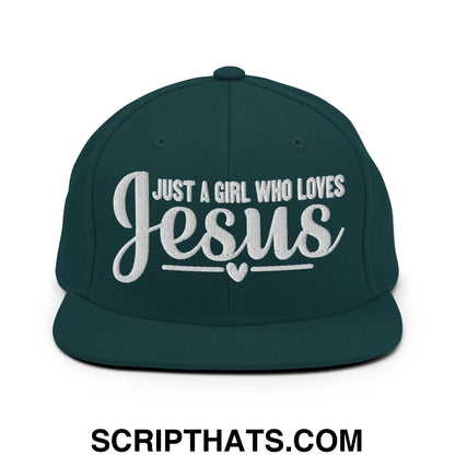 Just a Girl Who Loves Jesus Embroidered Flat Bill Brim Snapback Hat Spruce