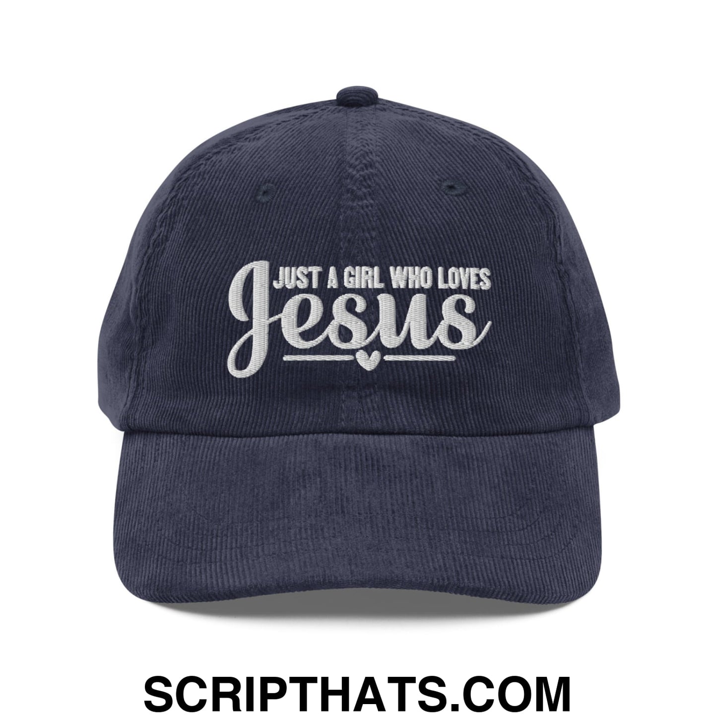 Just a Girl Who Loves Jesus Embroidered Unstructured Corduroy Dad Hat Navy