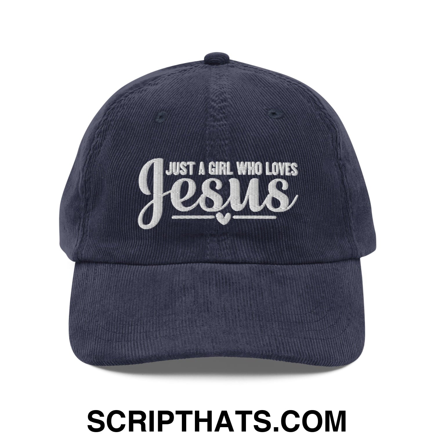 Just a Girl Who Loves Jesus Embroidered Unstructured Corduroy Dad Hat Navy