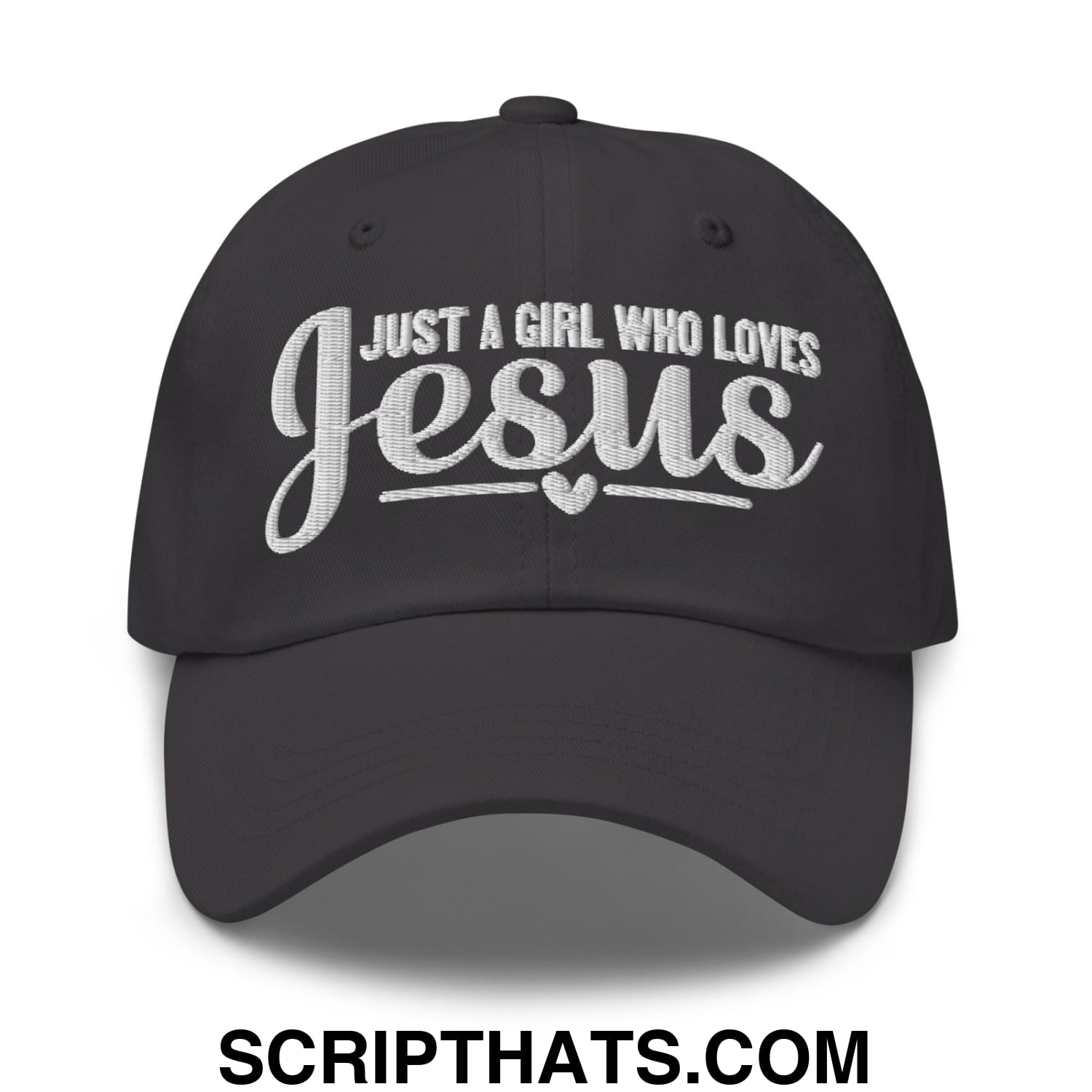 Just a Girl Who Loves Jesus Embroidered Unstructured Dad Hat Dark Grey
