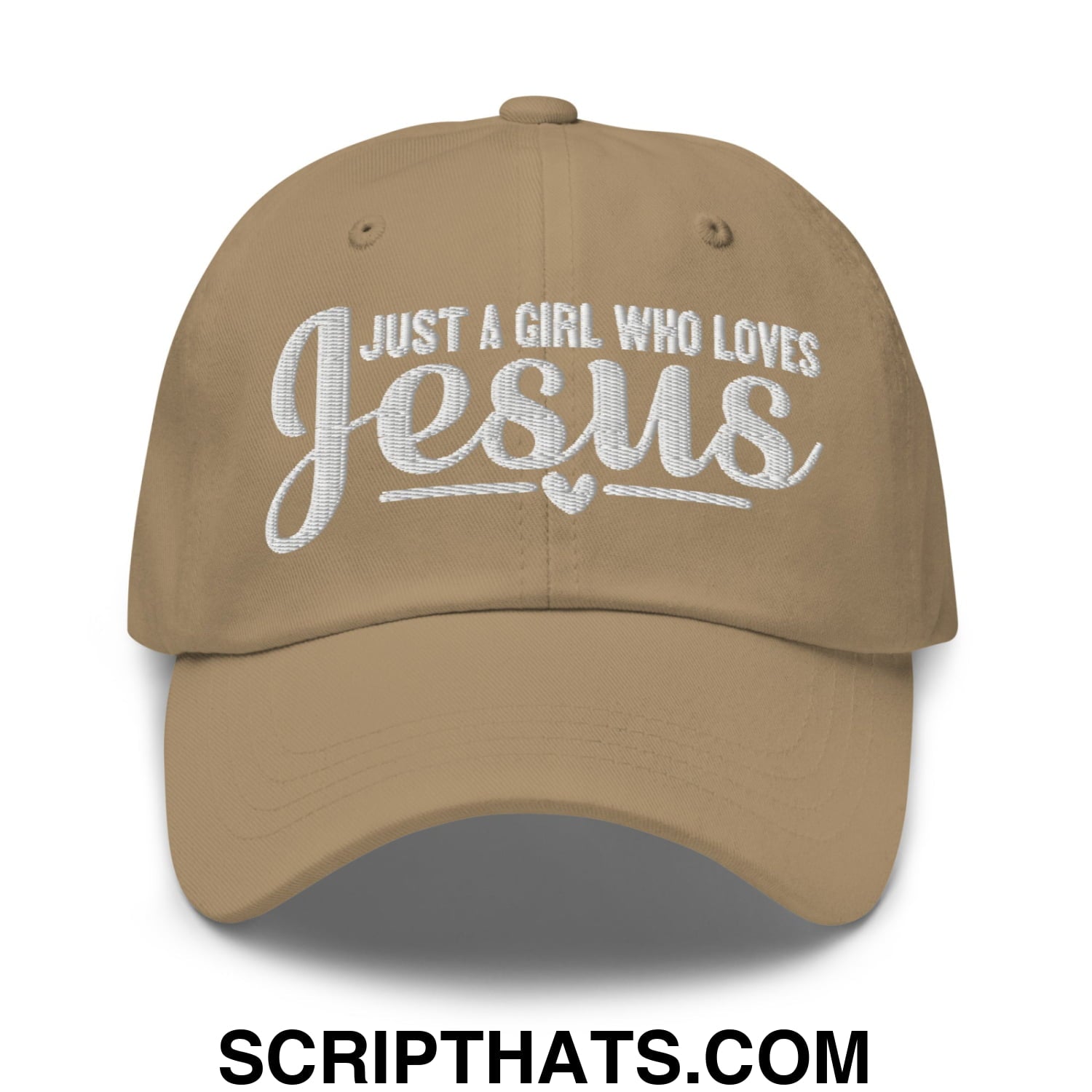 Just a Girl Who Loves Jesus Embroidered Unstructured Dad Hat Khaki