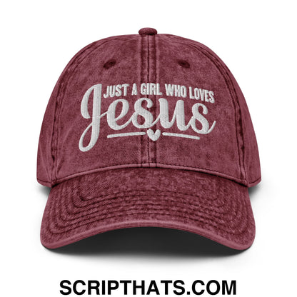 Just a Girl Who Loves Jesus Embroidered Unstructured Denim Dad Hat Maroon