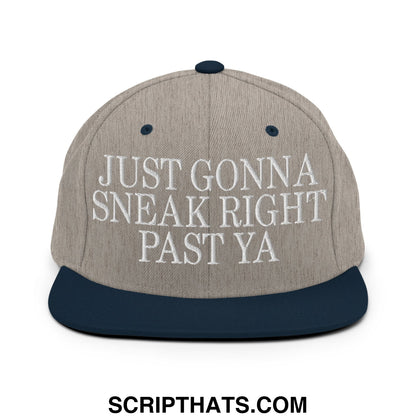 Just Gonna Sneak Right Past Ya Embroidered Flat Bill Brim Snapback Hat Heather Grey Navy