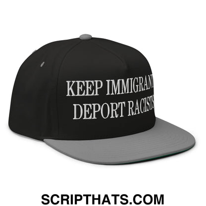 Black snapback cap with gray brim and white embroidered keep immigrant deport racists text on front panel