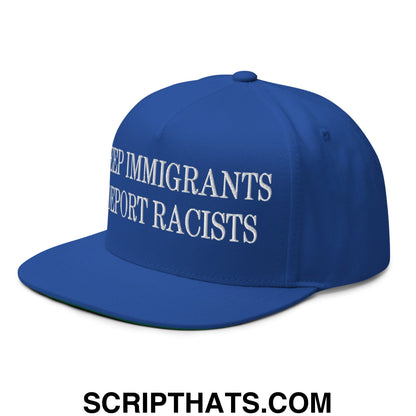Royal blue snapback cap with white embroidered keep immigrants deport racists text and flat bill brim design