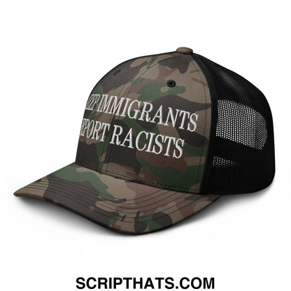 Camouflage mesh trucker hat with black back and white embroidered text keep immigrants deport racists