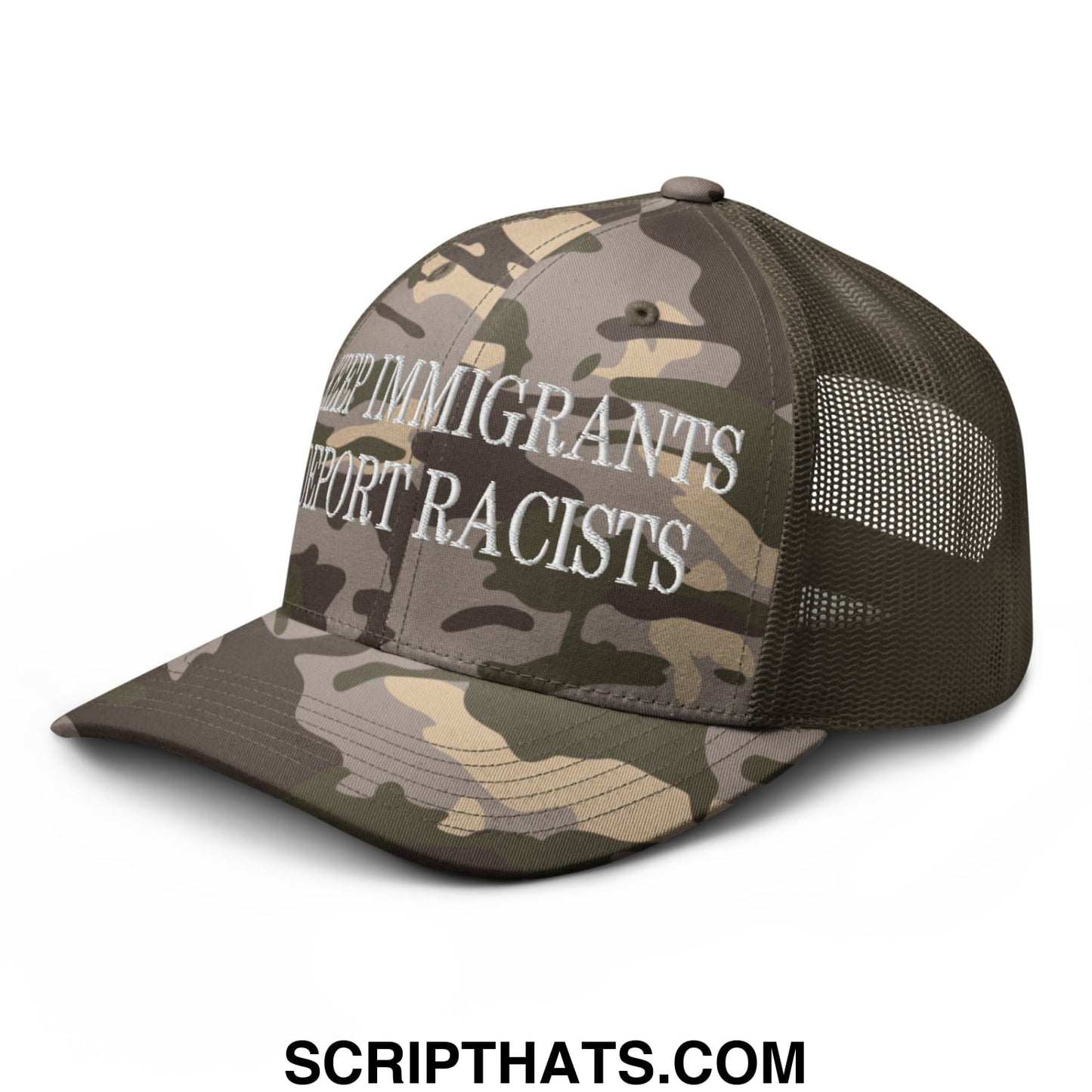 A camouflage mesh trucker hat with white embroidered keep immigrants deport racists text on the front