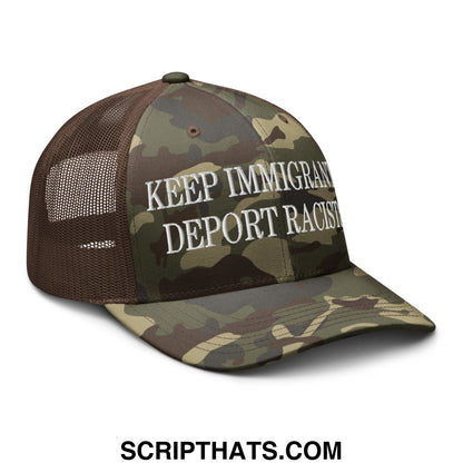 Camouflage mesh trucker hat with white embroidered text reading keep immigrant deport racist on front panel