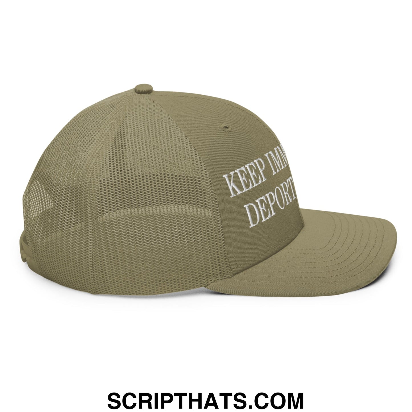 Olive green classic mesh trucker hat with white embroidered keep immigrants deport racists text on front panel