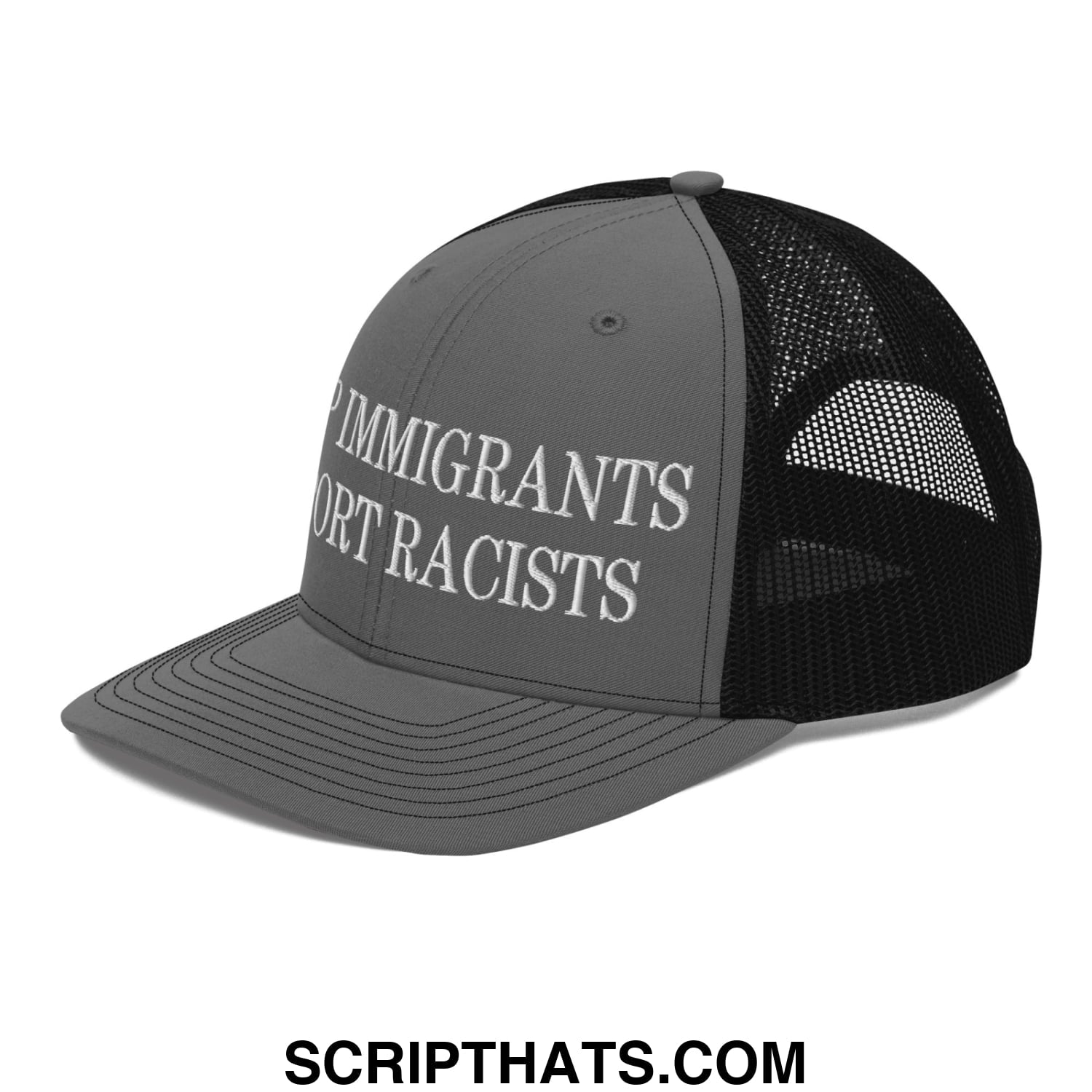 Gray and black mesh trucker hat with white embroidered immigrants not racists text on front panel