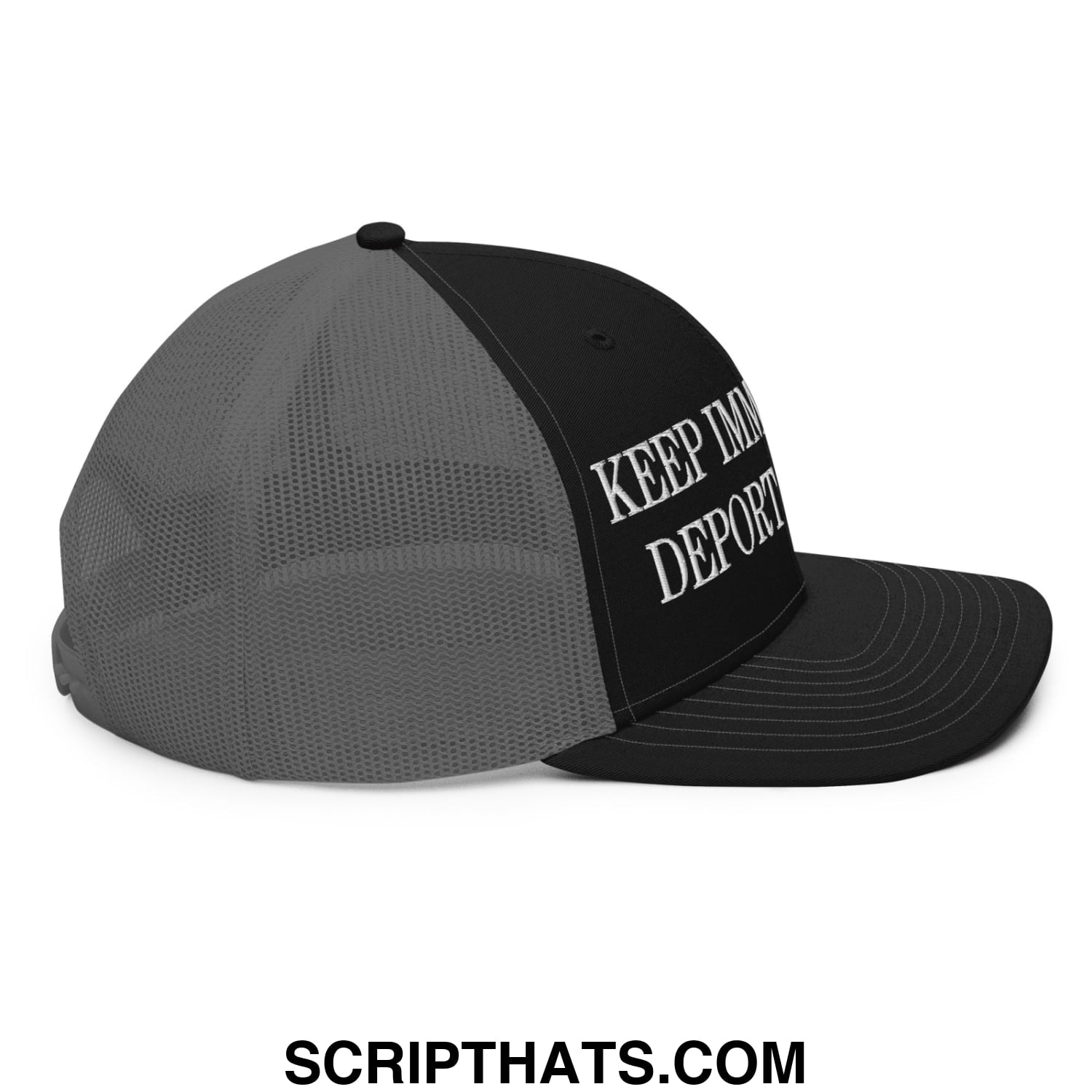 Black and gray mesh trucker hat with white embroidered text keep immigrants deport racists on front panel