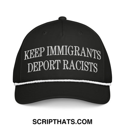 Black baseball cap with white embroidered keep immigrants deport racists text and white braided trim on brim