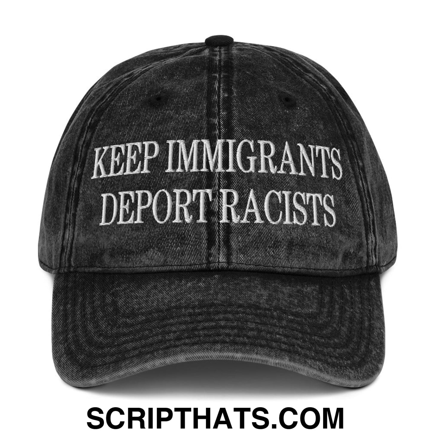 Keep Immigrants Deport Racists Embroidered Denim Dad Hat Black
