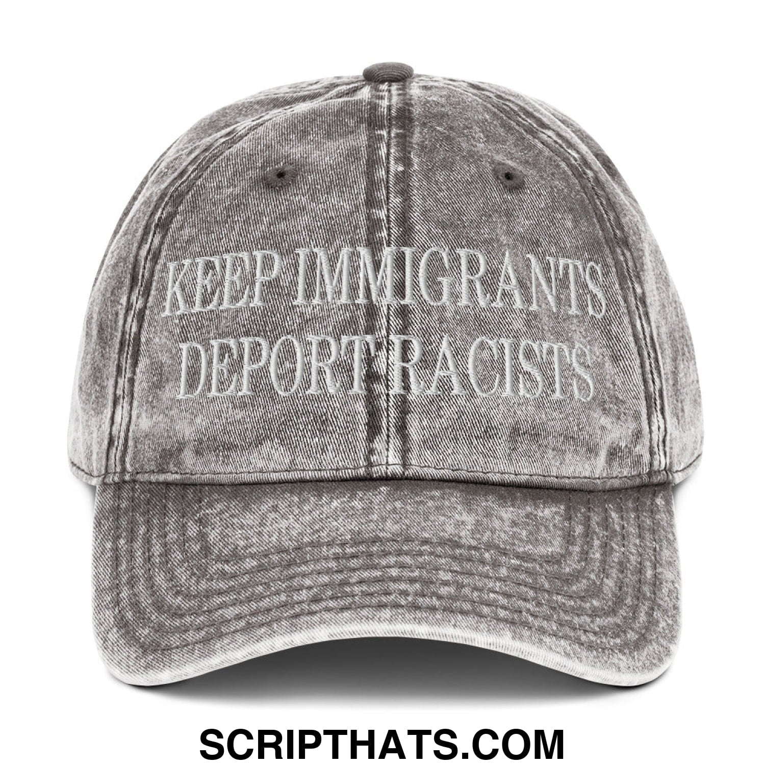 A faded gray denim dad hat embroidered with white text keep immigrants deport racists for casual wear