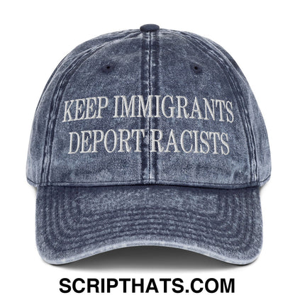 Keep Immigrants Deport Racists Embroidered Denim Dad Hat Navy