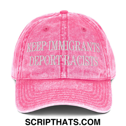 Keep Immigrants Deport Racists Embroidered Denim Dad Hat Pink