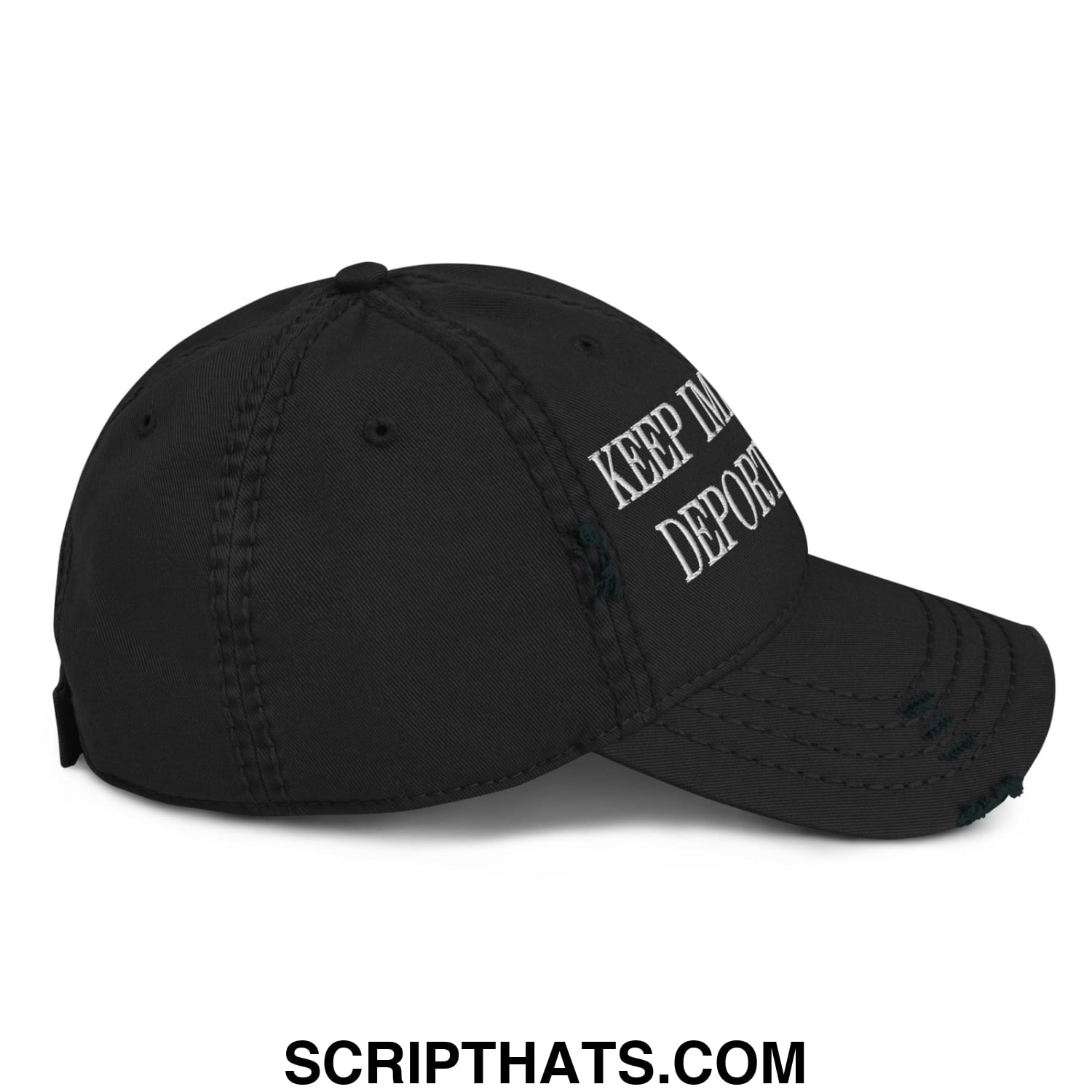 Black distressed dad hat with white embroidered keep im deported text on the side for social justice activism