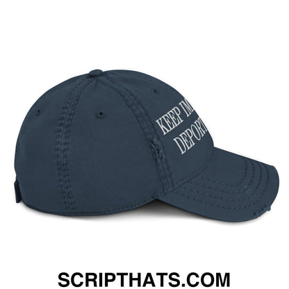 Keep Immigrants Deport Racists Embroidered Distressed Dad Hat Navy