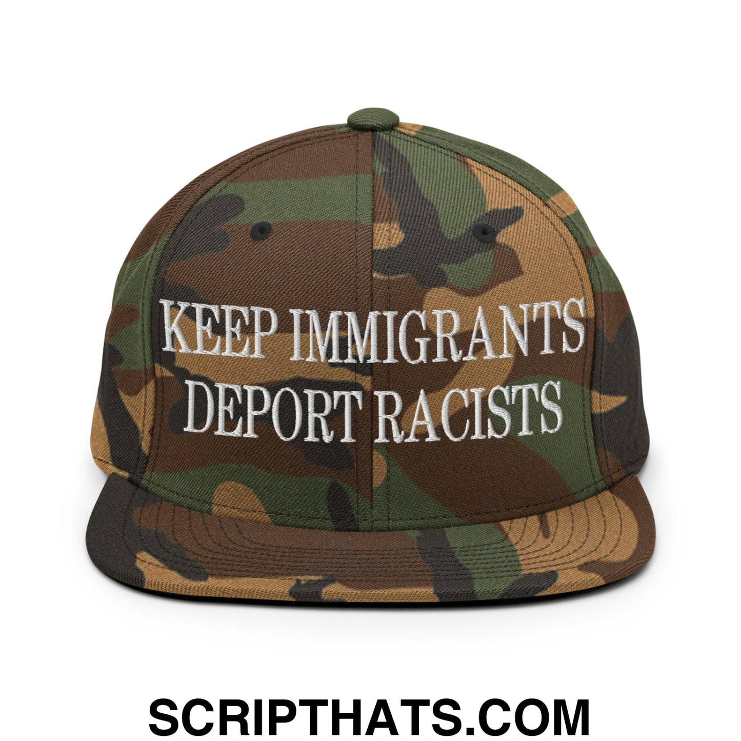 A camouflage flat bill snapback hat with white embroidered text keep immigrants deport racists