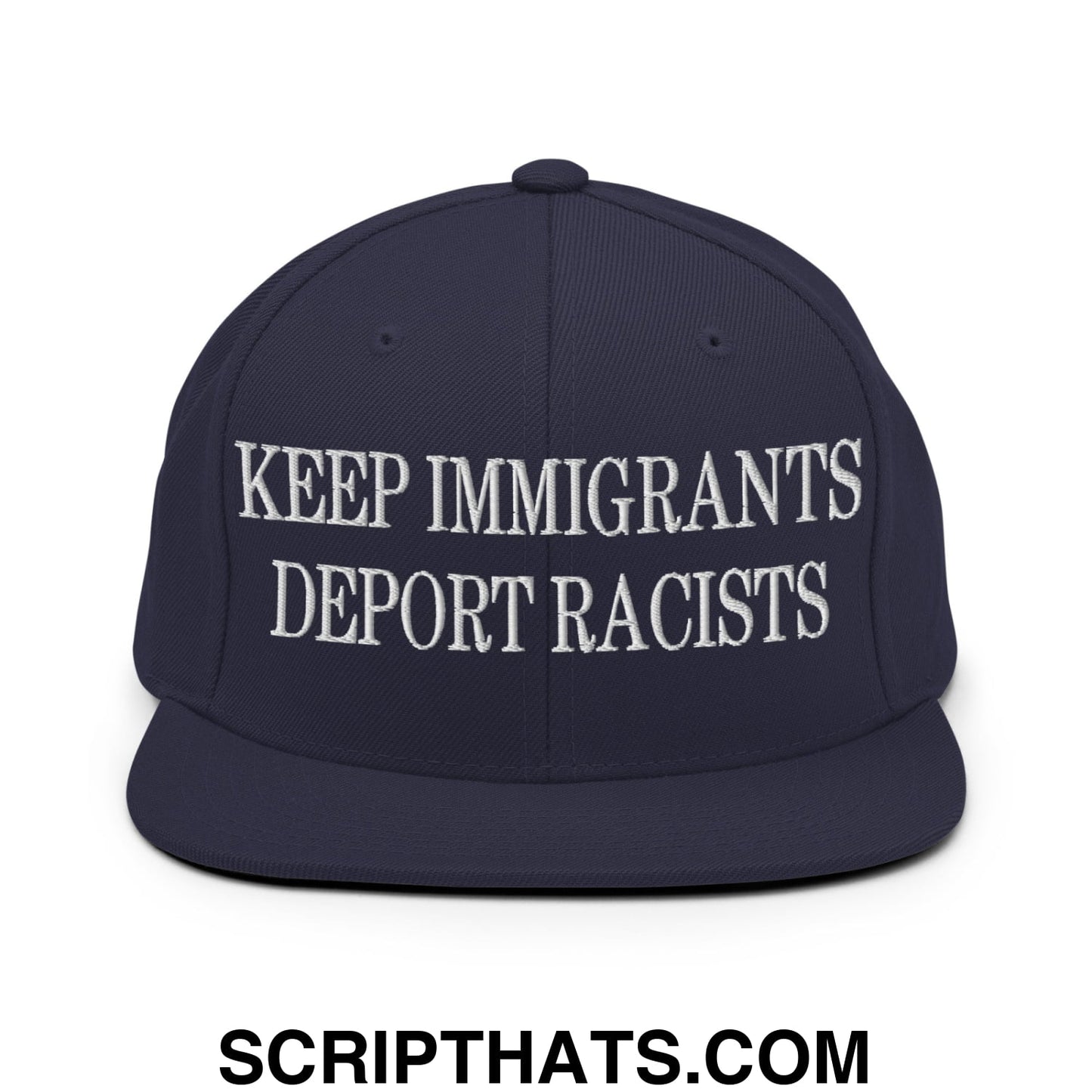 Navy blue flat bill snapback hat with white embroidered text keep immigrants deport racists for casual wear
