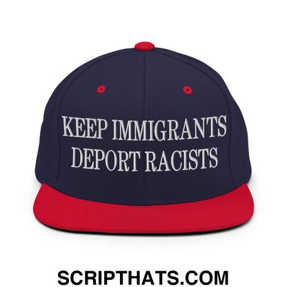 Navy blue and red snapback flat bill brim hat with white embroidered keep immigrants deport racists text