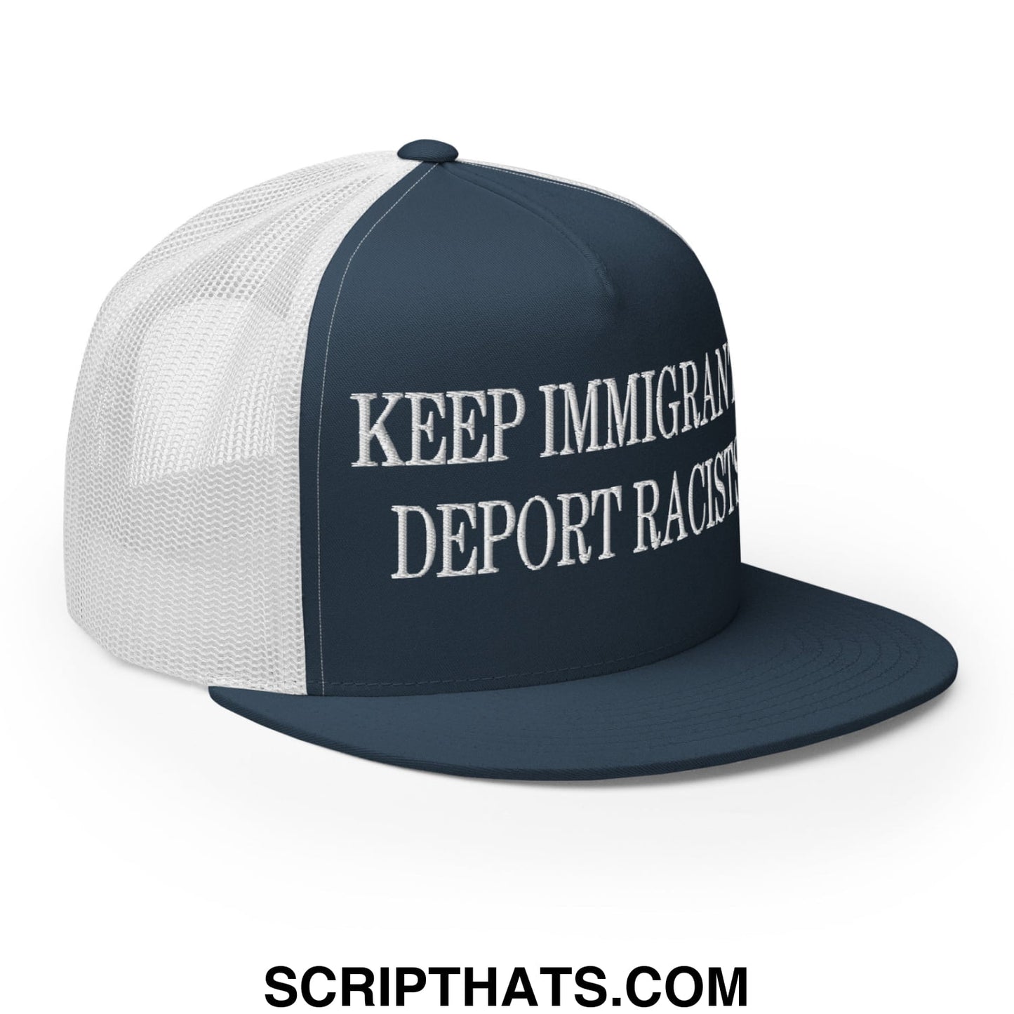 Dark blue and white trucker hat with embroidered text keep immigrants deport racists in bold capitalized font