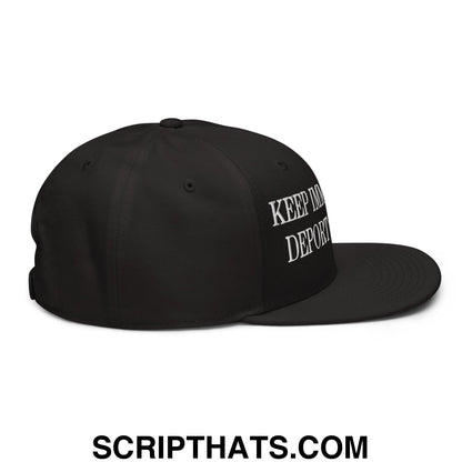 Black snapback hat with white embroidered keep in deport text on the side from keep immigrants deport racists collection