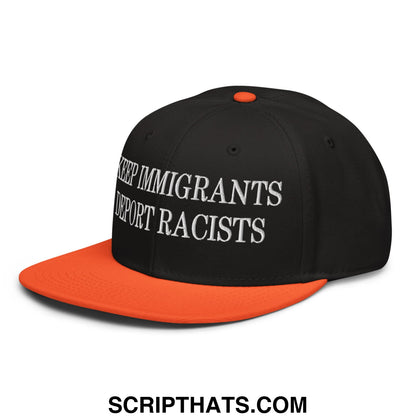 Black and orange snapback hat with white embroidered keep immigrants deport racists text on flat brim bill