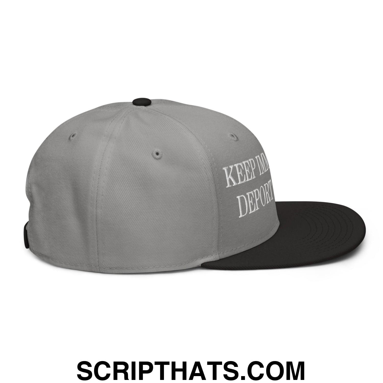 Gray and black snapback hat with white embroidered keep in deport text on the side for immigrant rights activism