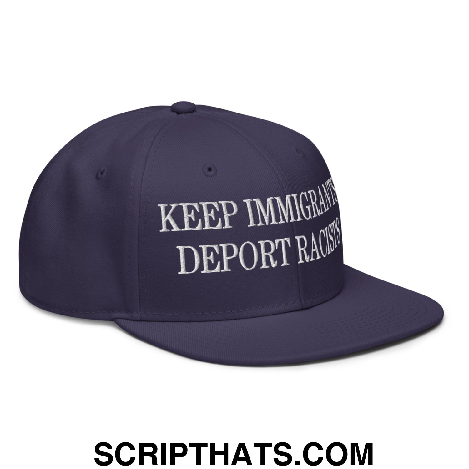 Navy blue snapback cap with white embroidered keep immigrants deport racists text and flat brim bill design