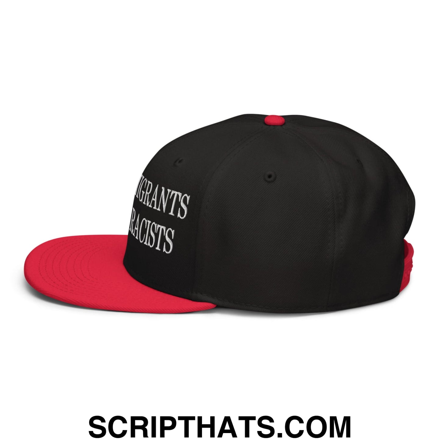 Black and red snapback cap with white embroidered text migrants not racists on the side from keep immigrants deport racists collection