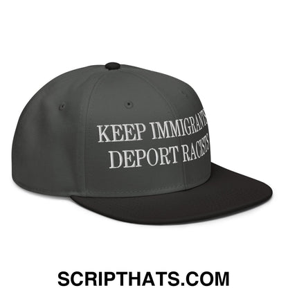Dark gray snapback cap with white embroidered text keep immigrants deport racists flat brim bill for casual wear