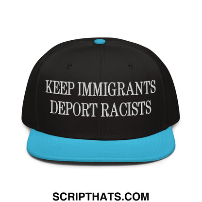 Black snapback cap with bright blue brim and white embroidered text keep immigrants deport racists on front panel