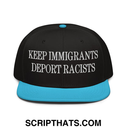 Black snapback cap with bright blue brim and white embroidered text keep immigrants deport racists on front panel